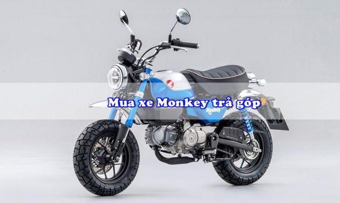 mua xe monkey tra gop lai suat thap