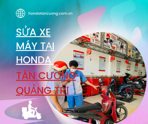 sua xe may tai honda tan cuong quang tri